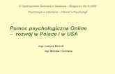 Pomoc psychologiczna Online – rozwój w Polsce i w USAcentrum-psychologiczne.com/files/files/Berndt_J.,_Trzcińska_M... · praca z terapeutą Online przyniosła pożądane efekty.