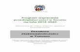 Program wspierania przedsiębiorczości w Toruniu na lata ... · Diagnoza przedsiębiorczości w Toruniu Umiejscowienie przedsiębiorczości i gospodarki w kontekście Strategii Rozwoju