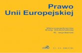 Prawo Unii Europejskiej - Gandalf.com.pl - sklep ... · Polecamy nasze publikacje z zakresu prawa europejskiego: Maria Magdalena Kenig-Witkowska PRAWO INSTYTUCJONALNE UNII EUROPEJSKIEJ,