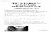 TEST INTELIGENCJI WIELORAKIEJ - katarzynapluska.pl · Oczywiście test wypełnij bez dłuższego myślenia, przyjmując, że pierwsza myśl, jaka Ci przyjdzie do głowy jest najlepsza.