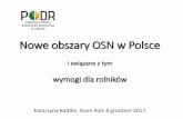 Nowe obszary OSN w Polsce - podr.plpodr.pl/wp-content/uploads/2017/12/Nowe-obszary-OSN-i-nowe-wymogi... · Rozporządzenie nr 6/2012 Dyrektora RZGW w Gdańsku z 01.10.2012 r. Wymogi
