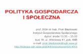 POLITYKA GOSPODARCZA I SPOŁECZNA - Kolegiakolegia.sgh.waw.pl/pl/KES/struktura/IGS-KES/Documents/PGiS_2013_cz... · procesów gospodarki rynkowej; polityka społeczna wykorzystuje