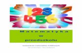 M a t e m a t y k a w przedszkolu a... · Matematyka dla dzieci : ... Myślenie matematyczne - zabawy i zadania dla młodszych ... Książka ta jest adresowana do rodziców dzieci