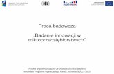 Prezentacja programu PowerPoint - stat.gov.plstat.gov.pl/.../5804/1/1/prezentacja_innowacje.pdf · Główny cel badania: Uzyskanie danych o prowadzonej działalnościinnowacyjnej,