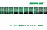 KONSTRUKCJE STALOWE - sag.nazwa.plsag.nazwa.pl/.../uploads/2017/07/SAG-stalowe-konstrukcje-PL.pdf · Spawanie i formowanie mechaniczne elementów stalowych Nasza firma produkuje konstrukcje