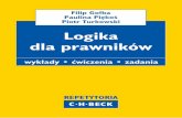 Logika dla prawników - Gandalf.com.pl · Logika dla prawników jest ... może stanowić przydatną pomoc naukową przed przystąpieniem do egzaminu, ... Zagadnienia i kierun-,,,,,