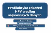 Prezentacja programu PowerPointogolnopolskidzienszczepien.pl/og%f3lnopolski%20dzie%f1%20szczepie...odpowiedzialne za różne nowotwory nabłonkowe. 4. Onkogenną rolę HPV udowodniono