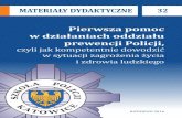 Pierwsza pomoc w działaniach oddziału prewencji Policji,katowice.szkolapolicji.gov.pl/download/363/127772/32-POPP.pdf · Pierwsza pomoc w działaniach oddziału prewencji Policji,