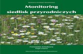 Ś Monitoring siedlisk przyrodniczych - siedliska.gios.gov.plsiedliska.gios.gov.pl/images/pliki_pdf/publikacje/Monitoring... · 7 Przewodnik przeznaczony jest dla osób zaangażowanych