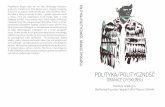 POLITYKA/POLITYCZNOŚĆ - monikagmurek.plmonikagmurek.pl/wp-content/uploads/2017/ewydania/ppgd/ppgd.pdf · tyczność czy postmodernizm 71 CZĘŚĆ II: FILOZOFICZNE PODSTAWY DYSKURSU