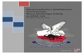 Sprawozdanie z działalności - cbsp.policja.plcbsp.policja.pl/download/3/249157/SprawozdanieCBSP2016.pdf · 5 Liczba podejrzanych liderów i członków zorganizowanych grup przestępczych