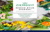 NIECH ŻYJE OGRÓD! - ziemovit.pl · • Chroni przed obniżeniem jakości jabłek i winogron oraz wartości zdobniczej róż. • Przeciwdziała osłabieniu roślin przez choroby