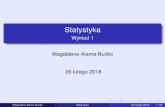 Wykład 1 Magdalena Alama-Bucko´ 26 lutego 2018imif.utp.edu.pl/wp-content/uploads/2018/02/wyklad1_fir_2017_2018.pdf · Sobczyk M., Statystyka, Warszawa 2000 Pułaska-Turyna B., Statystyka