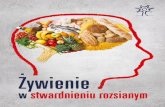Żywienie - Oddział Warszawski Polskiego Towarzystwa ...ptsr.waw.pl/wp-content/uploads/2014/08/broszura_dieta.pdf · - 2 - ŻYWIENIE W STWARDNIENIU ROZSIANYM Broszura powstała dzięki