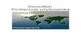 Swordfish — Podręcznik użytkownikaenglishintopolish.eu/swordfish_pl.pdf · Szczegółowe instrukcje instalacji silnika baz danych Oracle (w systemie Windows i Linux) oraz MySQL