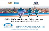 32. Wrocław Maratonwroclawmaraton.pl/files_mce/komunikat_koncowy_na_ · Rafał Dutkiewicz, Anna Szarycz, Adam Grehl, Włodzimierz Patalas, Marcin Urban, Zbigniew Korzeniowski, Jacek
