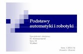 Podstawy automatyki i robotyki - Politechnika Gdańskaghaemi/student/pdf/PA_ns/PAiR_ns_2013_14.pdf · silnika elektrycznego Regulacja kursu i trajektorii Podstawy automatyki i robotyki