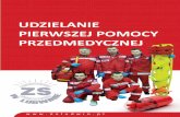 UDZIELANIE PIERWSZEJ POMOCY PRZEDMEDYCZNEJzsludwin.pl/pierwsza_pomoc_skrypt.pdf · •Wezwij pomoc, poproś o przyniesienie automatycz-nego defi brylatora (AED), jeśli jest dostępny.