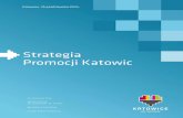 Strategia Promocji Katowic 25.10.2013 ?cie/strategia...  Poznania, Wroc‚awia ... Prezentacja opinii