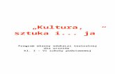 „Kultura, sztuka ipeh.wckp.lodz.pl/sites/default/files/Katarzyna Nejman... · Web viewKształtowanie odpowiedzialnych postaw prospołecznych – przekazanie informacji pozwalających