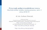 Przyrządy półprzewodnikowe mocy Mechatronika, studia …neo.dmcs.p.lodz.pl/~starzak/pub/ppmh/ppmh-ns_wykl_1.pdf · Łukasz Starzak, Przyrządy tółtrzewodnikowe mocy, studia niestacjonarne,