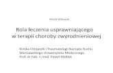 Prezentacja programu PowerPointortopedialindleya.wum.edu.pl/system/files/rola_leczenia_usprawniaj... · •choroba Sudecka •urazy więzadeł, mięśni i stawów •trudno gojące
