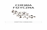 CHEMIA FIZYCZNA - olchem1lo.prv.plolchem1lo.prv.pl/Zadania/Fizyczna/kinetyka.pdf · 2 Chemia fizyczna Etap 0. i 1. ZADANIE 1. Kinetyka rozkładu N 2 O 5 Badano rozkład gazowego N