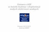 Ustawa o OZE w świetle budowy i eksploatacji małych elektrowni …trmew.pl/fileadmin/user_upload/current_version/trmew.pl/strona... · 29 lat istnienia stowarzyszenia 24 lata od