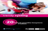 dobrych powodów korzystania z roweru - BICYbicy.it/docs/86/Trendy_cycling_PL_web.pdf · przedłuża oczekiwaną długość życia Jazda rowerem nie wiąże się ze zużyciem paliw