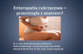 Enteropatia cukrzycowa przeminęła z wiatrem - termedia.pl · Liquids and small particles leave the stomach more rapidly than large particles. This discrimination is called „sieving