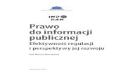 Prawo do informacji publicznej - rpo.gov.pl · Prawo do informacji publicznej. Efektywność regulacji i perspektywy jej rozwoju Redakcja: dr Mariusz Maciejewski (Instytut Nauk Prawnych