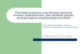 Protokoły graniczne oraz dowody doręczeń wezwań ...duw.pl/download/5/16751/2013-7-KumiegaWojciech-Protokoly.pdf · 6) wykaz zmian gruntowych; 7) wykaz synchronizacyjny, jeżeli