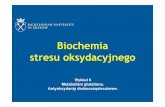 Biochemia stresu oksydacyjnego - biotka.mol.uj.edu.plbiotka.mol.uj.edu.pl/zbm/handouts/2013/AJ/wyklad_08.pdf · Lu CS. Mol Aspcts Med 2009. - GSH syntetyzowany jest w cytoplaźmie,
