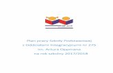 Plan pracy Szkoły Podstawowej z Oddziałami Integracyjnymi ...sp275.waw.pl/wp-content/uploads/2017/09/Plan-pracy-szkoly_SP_275... · Plan opracowany został w oparciu o: 1. Podstawowe