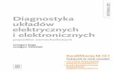 Diagnostyka układów elektrycznych i elektronicznychsklep.wsip.pl/uploads/tx_evosenk/table_of_contents/upload_temp_ss6... · Podręcznik do nauki zawodów Diagnostyka układów elektrycznych