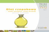 Olej rzepakowy - pspo.com.pl · Wyższą zawartość kwasu linolenowego posiadają olej lniany i lniankowy, ale ten ostatni zawiera 4% kwasu eruko-wego i 17% eikozenowego. Mówiąc