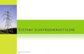 SYSTEMY ELEKTROENERGETYCZNE - itc.pw.edu.pl · NOWOCZESNE LINIE PRĄDU STAŁEGO (HVDC) HVDC = High Voltage Direct Current Wprowadzenie lamp rtęciowych (prostowników rtęciowych)