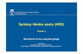 Syntazy tlenku azotu (NOS) - biotka.mol.uj.edu.plbiotka.mol.uj.edu.pl/zbm/handouts/2013/AGP/biochemia_stresu... · Viagra (Sildenafil) = PDE5 inhibitor (NO pełni równie ż funkcj