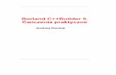 Borland C++Builder 5.dz5.pl/ti/cpp/borland_cpp_builder_5.0.pdf · 4 Borland C++Builder 5. Ćwiczenia praktyczne Wprowadzenie Jeden z najnowszych produktów firmy Borland/Imprise —
