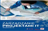 Zarządzanie projektami IT. Wydanie III - structum.pl · Idź do • Spis treści • Przykładowy rozdział • Katalog online • Dodaj do koszyka • Zamów cennik • Zamów informacje