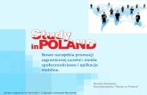 Nowe narzędzia promocji zagranicznej uczelni: media ... · Nowe narzędzia promocji zagranicznej uczelni: media spo ... e polskich uczelni - 2010 Narada „Study in Poland”, 23