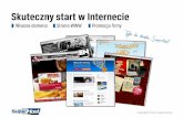 Skuteczny start w Internecie - SuperHost.pl · aktywności jest poszukiwanie informacji na temat dóbr i usług – badania mówią, że jest to cel aż 33% z nich! ... na dowolny