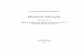 Historia Muzyki - szkolamuzyczna.os.pl · 3 I. Informacje wstępne I.1. Ogólne cele przedmiotu Przedmiot historia muzyki z literaturą muzyczną ma na celu zbudowanie świadomości
