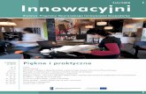 Innowacyjni - poig.2007-2013.gov.pl file3 Wprowadzenie Szanowni Czytelnicy, OProgramie Operacyjnym Innowacyjna Gospodarka będzie głośno. Ci przed-siębiorcy i naukowcy, którzy