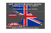 Jak zrobić prawo jazdy kategorii B w UK - P  file  Copyrights © 2010-2012 Teresa Nowicka 3 Spis treści Wstęp ..... 1