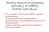 Analiza danych proszkowej dyfrakcji X (XRPD)malys.if.pw.edu.pl/PowderDiffraction-Wyk2-2017.pdf · Analiza danych proszkowej dyfrakcji X (XRPD) ... dyfraktogramu i poszukiwanie możliwych