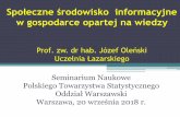 Społeczne środowisko informacyjnepts.stat.gov.pl/.../152/20/1/1/spoleczne_srodowisko_informacyjne_w... · •Środowisko informacyjne jako kategoria cywilizacyjna, polityczna i