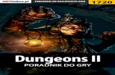 Dungeons II - poradnik do gry - pdf.helion.pl · • Twórcy - wyświetla imiona twórców i osób wspierających grę. • Wyjdź - powoduje wyłączenie gry. Dungeons II - poradnik