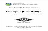 Narkotyki i paranarkotyki - cps.edu.plcps.edu.pl/pub/cms/files/85/poradnik_narkotyki_i_paranarkotyki.pdf · MATERIAŁY Z ZAKRESU PROFILAKTYKI BEZPIECZEŃSTWA RUCHU DROGOWEGO Gdańsk