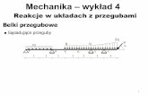 Mechanika – wykład 3 - tu.kielce.pltu.kielce.pl/~grysa/W04mech.pdf · 10 Zasady pisania dodatkowych równańdla przegubów Dodatkowe równanie względem przegubu musi wykorzystywać